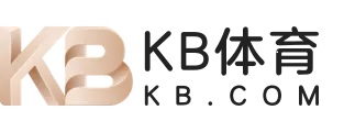KB·体育(中国)官方平台